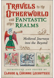 Travels to the Otherworld and Other Fantastic Realms