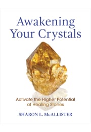 Awakening Your Crystals