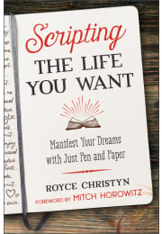 Scripting the Life You Want
