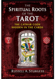 The Spiritual Roots of the Tarot