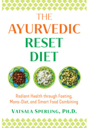 The Ayurvedic Reset Diet