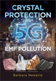 Crystal Protection from 5G and EMF Pollution