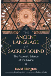The Ancient Language of Sacred Sound
