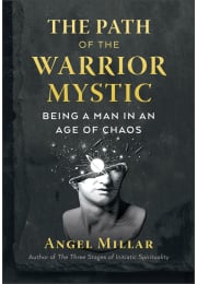 The Path of the Warrior-Mystic