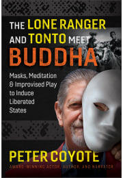 The Lone Ranger and Tonto Meet Buddha