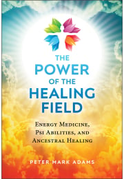 The Power of the Healing Field