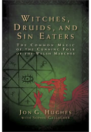 Witches, Druids, and Sin Eaters