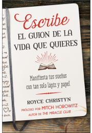Escribe el guion de la vida que quieres