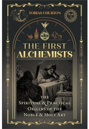 The First Alchemists