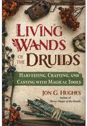 Living Wands of the Druids