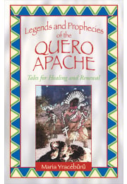 Legends and Prophecies of the Quero Apache