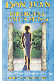 Don Juan and the Power of Medicine Dreaming