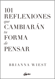 101 Reflexiones que cambiarán tu forma de pensar
