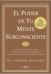 El poder de tu mente subconsciente