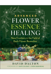 Advanced Flower Essence Healing
