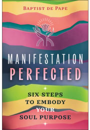 Manifestation Perfected