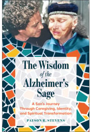 The Wisdom of the Alzheimer’s Sage