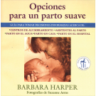 Opciones para un parto suave