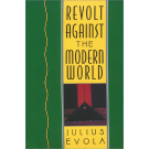 Revolt Against the Modern World