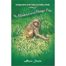 The Monkeys and the Mango Tree