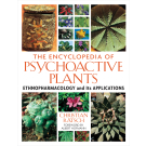 The Encyclopedia of Psychoactive Plants