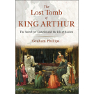The Lost Tomb of King Arthur