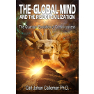 The Global Mind and the Rise of Civilization