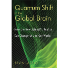Quantum Shift in the Global Brain
