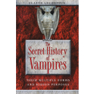 The Secret History of Vampires
