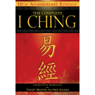 The Complete I Ching — 10th Anniversary Edition