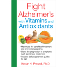 Fight Alzheimer's with Vitamins and Antioxidants