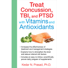 Treat Concussion, TBI, and PTSD with Vitamins and Antioxidants