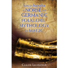Encyclopedia of Norse and Germanic Folklore, Mythology, and Magic