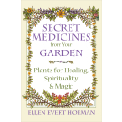Secret Medicines from Your Garden