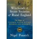 Witchcraft and Secret Societies of Rural England