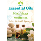 Essential Oils for Mindfulness and Meditation