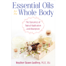 Essential Oils for the Whole Body