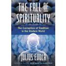 The Fall of Spirituality