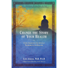 Change the Story of Your Health