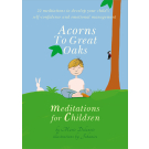 Acorns to Great Oaks
