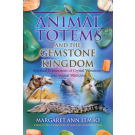 Animal Totems and the Gemstone Kingdom