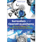 Surrealism and Operative Alchemy