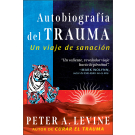 Autobiografía del trauma