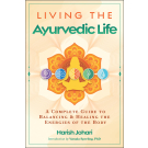 Living the Ayurvedic Life
