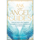 Ask Your Angel Guides