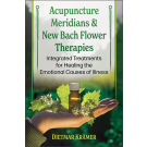 Acupuncture Meridians and New Bach Flower Therapies