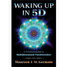 Waking Up in 5D