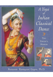A Yoga of Indian Classical Dance