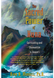 The Sacred Power of Huna