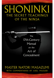 Shoninki: The Secret Teachings of the Ninja